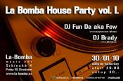 LA BOMBA HOUSE PARTY VOL. 1