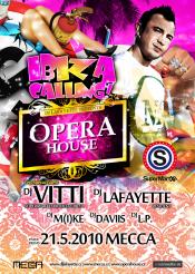 OPERA HOUSE – IBIZA CALLING