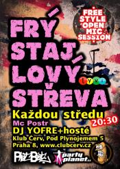 FRÝSTAJLOVÝ STŘEVA! - OPEN MIC SESSION