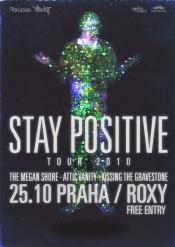 FREE MONDAYS: STAY POSITIVE TOUR 2010 