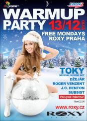 FREE MONDAYS *CHRISMAS WARM UP PARTY * 