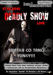 DEADLY SHOW ANEB 