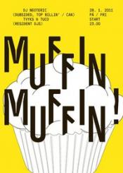 MUFFIN, MUFFIN!