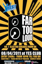 FAR TOO LOUD