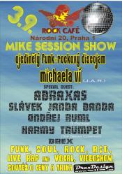 ROCK CAFÉ MIKE SESSION SHOW