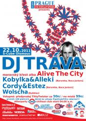 DJ TRÁVA - MORAVSKÝ KŘEST ALBA „ALIVE THE CITY“