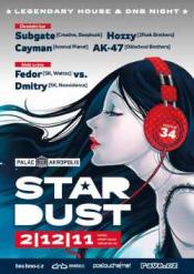 STARDUST HOUSE & DNB NIGHT VOL. 34