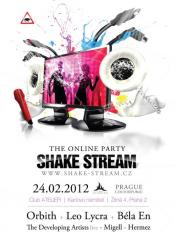 SHAKE STREAM