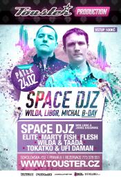 TOUSTER PRODUCTION PRESENT: SPACE DJZ 