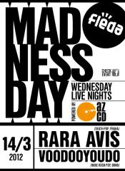 MADNESSDAY - WEDNESDAY LIVE NIGHTS