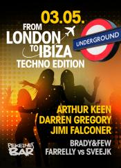 FROM LONDON TO IBIZA – TECHNO EDITION 