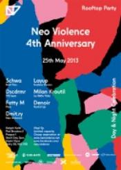 NEOVIOLENCE 4TH BDAY