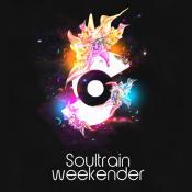 SOULTRAIN WEEKENDER