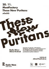 STIMUL FESTIVAL - THESE NEW PURITANS