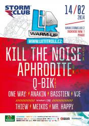 LIR WARMUP - APHRODITE & KILL THE NOISE