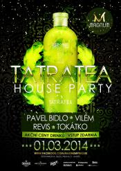 TATRATEA HOUSE PARTY