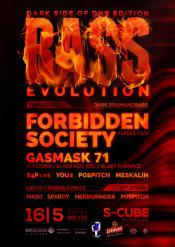 BASS EVOLUTION WITH FORBIDDEN SOCIETY