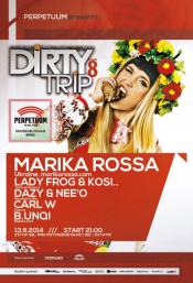 DIRTY TRIP 8 WITH MARIKA ROSSA