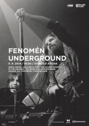 FENOMÉN UNDERGROUND