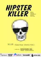 HIPSTER KILLER