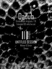 UNTITLED SESSION: DADUB LIVE