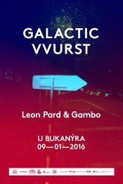 GALACTIC VVURST