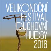 VELIKONOČNÍ FESTIVAL DUCHOVNÍ HUDBY