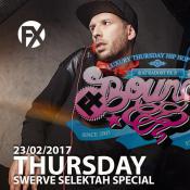 FX BOUNCE! SWERVE SELEKTAH SPECIAL