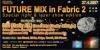 Future Mix - 27.4. ve Fabricu