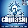 CHINASKI KLUBOVÝ SPECIÁL 2, 21.10. Kotelna