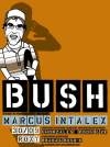 Bush v Roxy - 30.9.