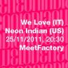 NEON INDIAN, 25.11. MeetFactory