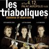 LES TRIABOLIQUES /UK/, 4.12. Palác Akropolis