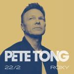 PETE TONG, Roxy