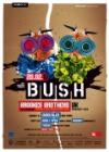 Bush - 20.2. Roxy