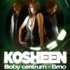 KOSHEEN LIVE, 9.11. Boby centrum