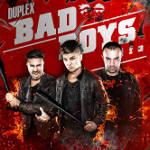 BAD BOYS LIFE, 4. 4. Duplex Praha